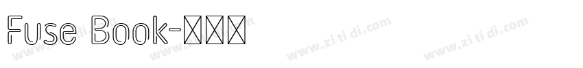 Fuse Book字体转换